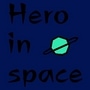 Hero in space