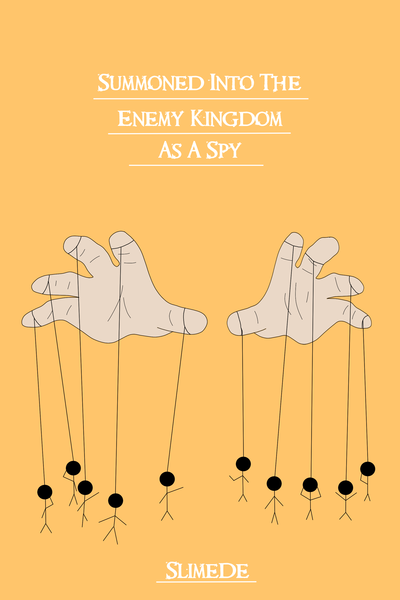 Summoned In The Enemy Kingdom as a Spy
