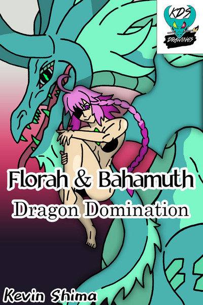 Florah & Bahamuth : Dragon Domination. (ENGLISH)
