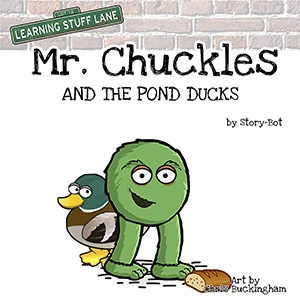 Mr Chuckles and the Pond Ducks