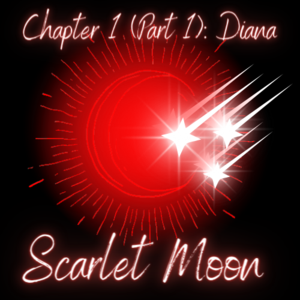 Chapter 1 (Part 1): Diana