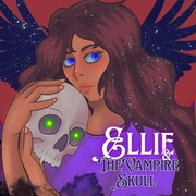 Ellie &amp; The Vampire Skull