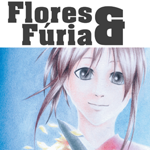 Flores & Fúria (PT-BR)