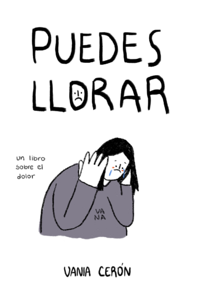 Puedes llorar