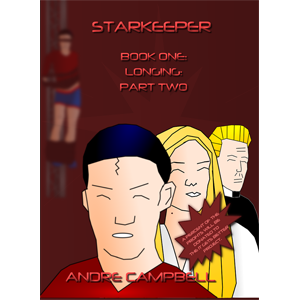 Starkeeper: Longing: Part Two