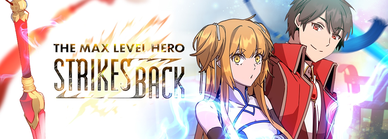 The Max Leveled Hero Will Return!