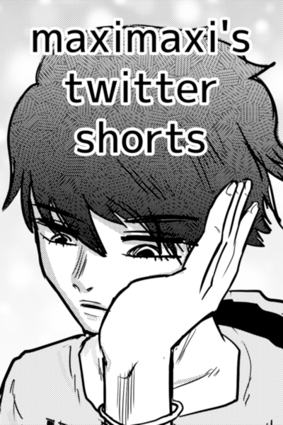 maximaxi's twitter shorts
