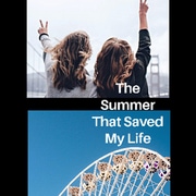 The Summer That Saved My Life
