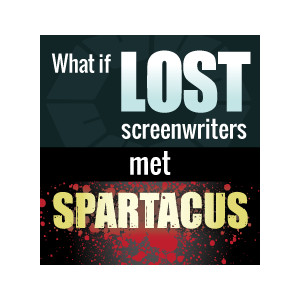 What if Lost screenwriters met Spartacus