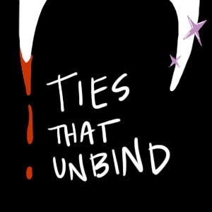 Ties That Unbind