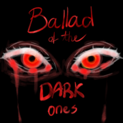Ballad of the Dark ones