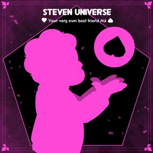 Steven *AU* Your very own Best friend