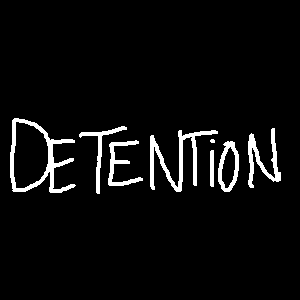 Detention