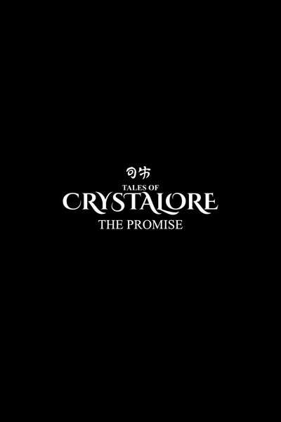 Tales of Crystalore: The Promise