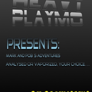 Mark and Pob&acute;s Adventures, Analysed or vaporized...