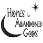Homes for Abandoned Gods