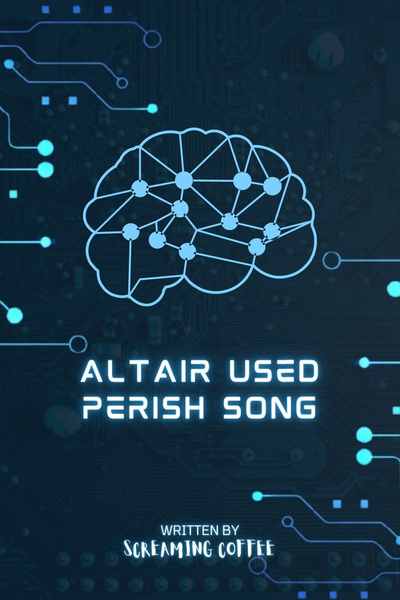 Altair Used Perish Song