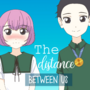 The Distance Between Us