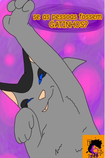 Se as pessoaas fossem gatinhos