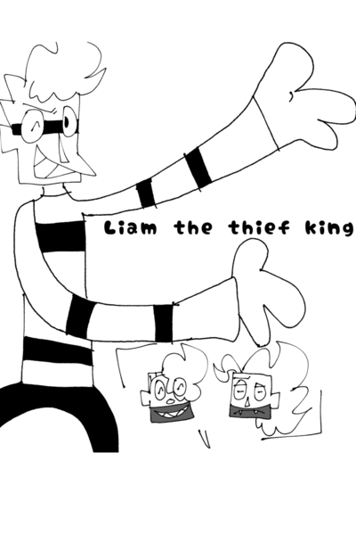 Liam the thief king