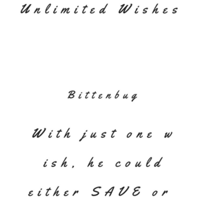 Unlimited Wishes.