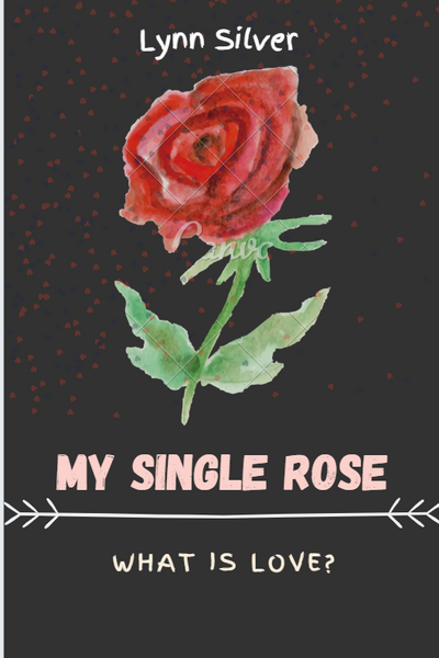My Single Rose