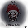 The Boy Who Cried Clown