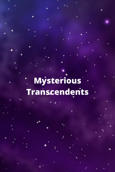 Mysterious Transcendents