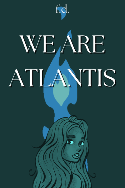 We Are Atlantis