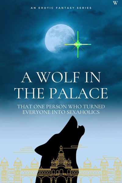 A Wolf in the Palace: A Polyamorous Story