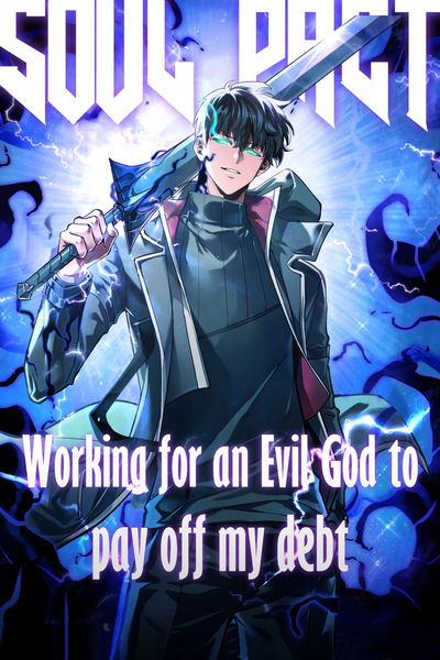 Soul Pact: Working for an Evil God to Pay Off My Debt