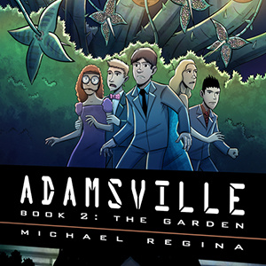 Adamsville Book 2 Kickstarter Is Live