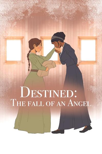 Destined: The fall of an Angel