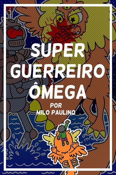 Super Guerreiro Ômega (PT-BR)