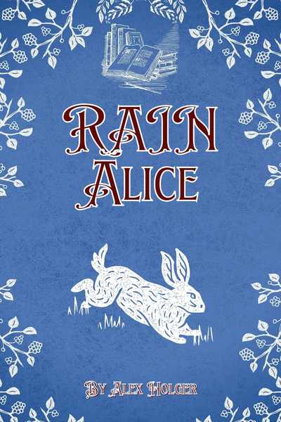 RAIN: Alice
