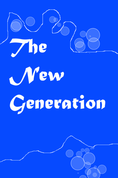 The New Generation