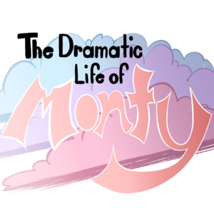 The Dramatic Life of Monty