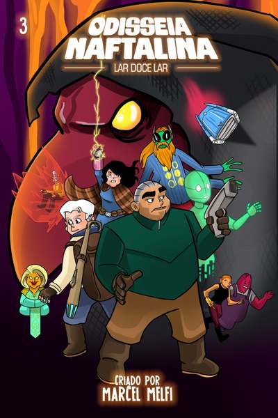 Odisseia Naftalina 3 - Lar, Doce Lar