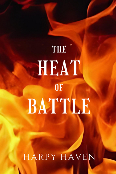 The Heat of Battle