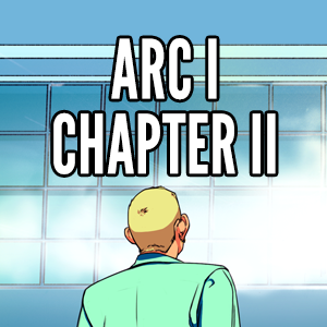 Arc I: Chapter II