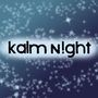 Kalm Night