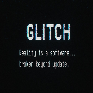 Chapter 2 &ndash; &ldquo;The Glitch Girl&rdquo; 