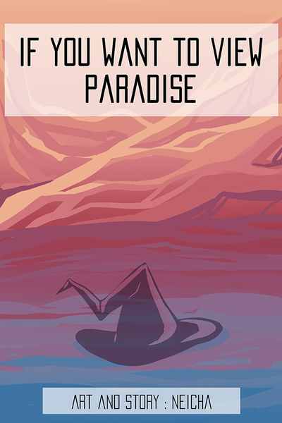 If you want to view paradise [ONESHOT]