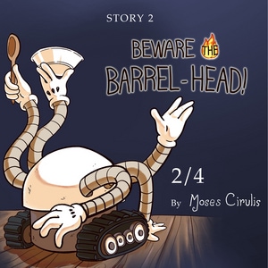 02: Beware the Barrel-Head! (Part 2)