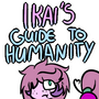 Ikai's guide to humanity