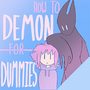 How To Demon For Dummies