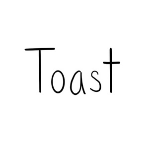 Toast
