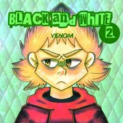 BLACK AND WHITE 2 - Venom