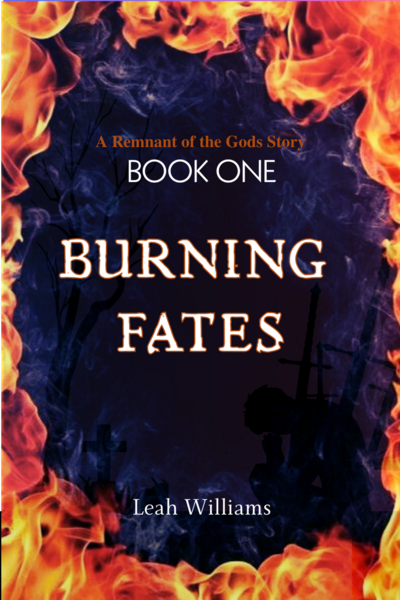 Burning Fates: Path of Fire Book One