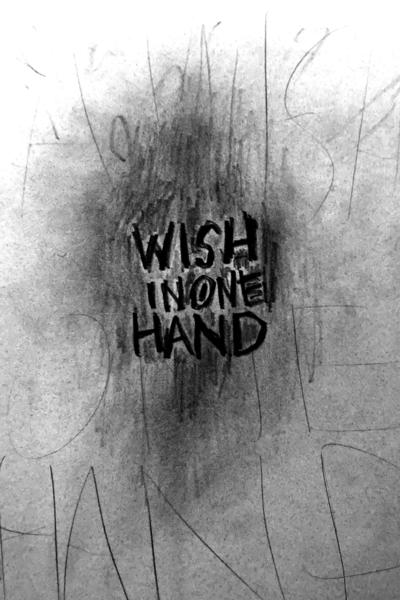 Wish in One Hand 